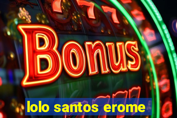 lolo santos erome